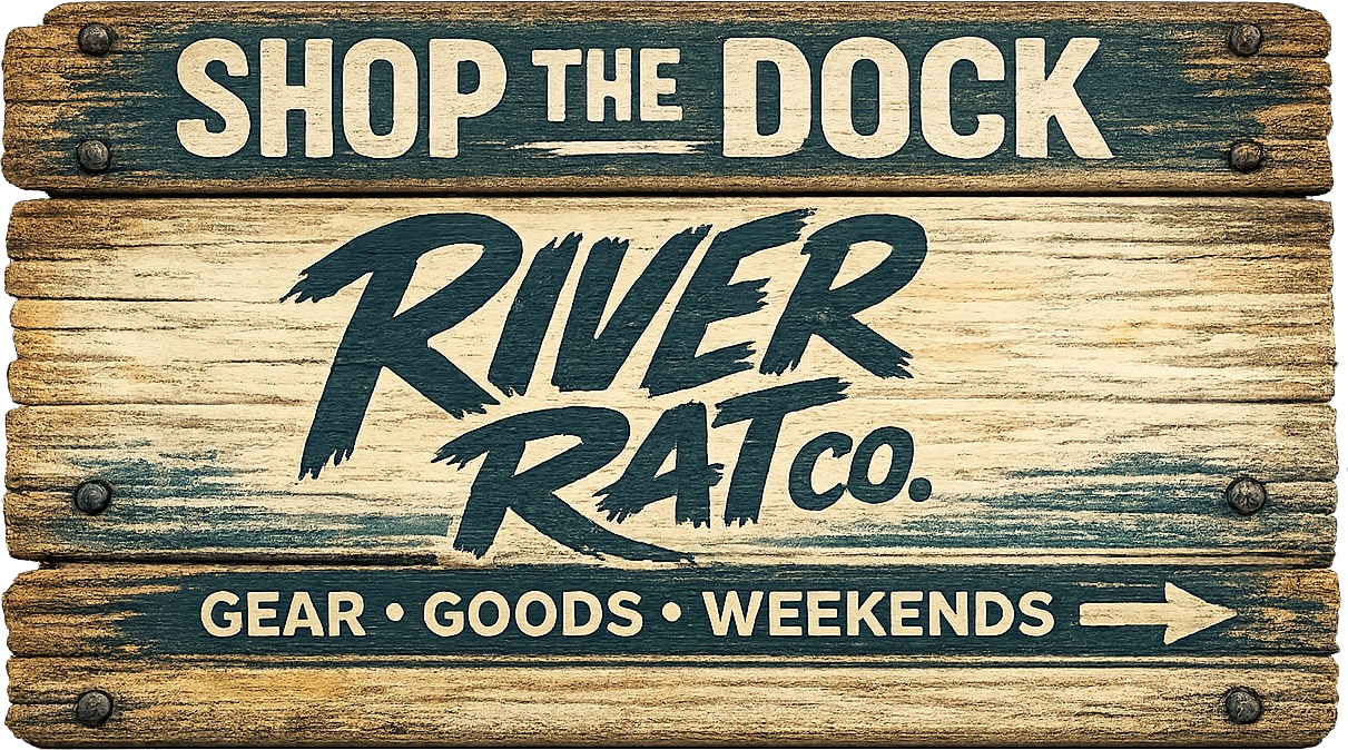 Weathered River Rat Co. sign reading Shop the Dock, Gear, Goods, Weekends